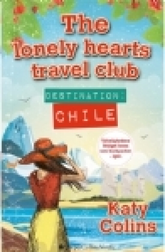 Destination Chile | Katy Colins | Språk: Dansk