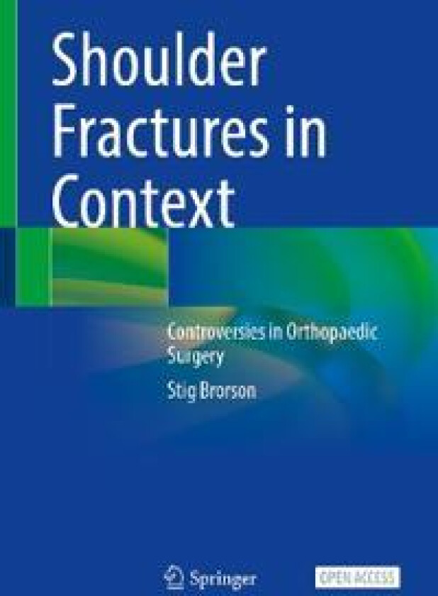 Shoulder Fractures in Context
