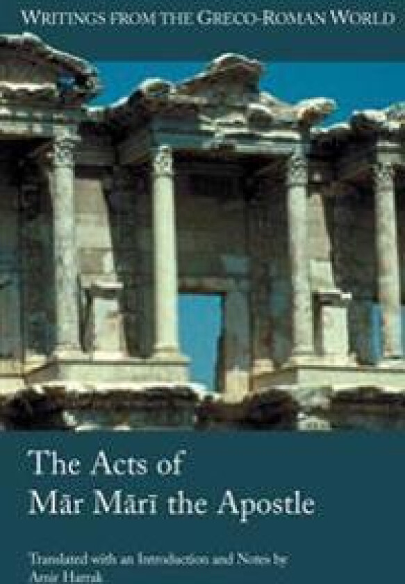 The Acts of Mar Mari the Apostle