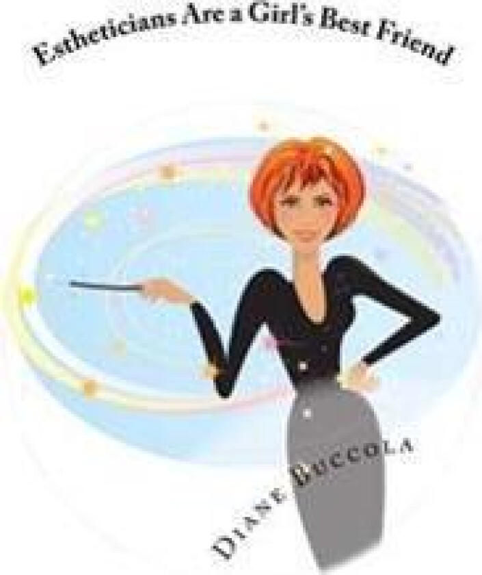 Estheticians Are a Girl's Best Friend