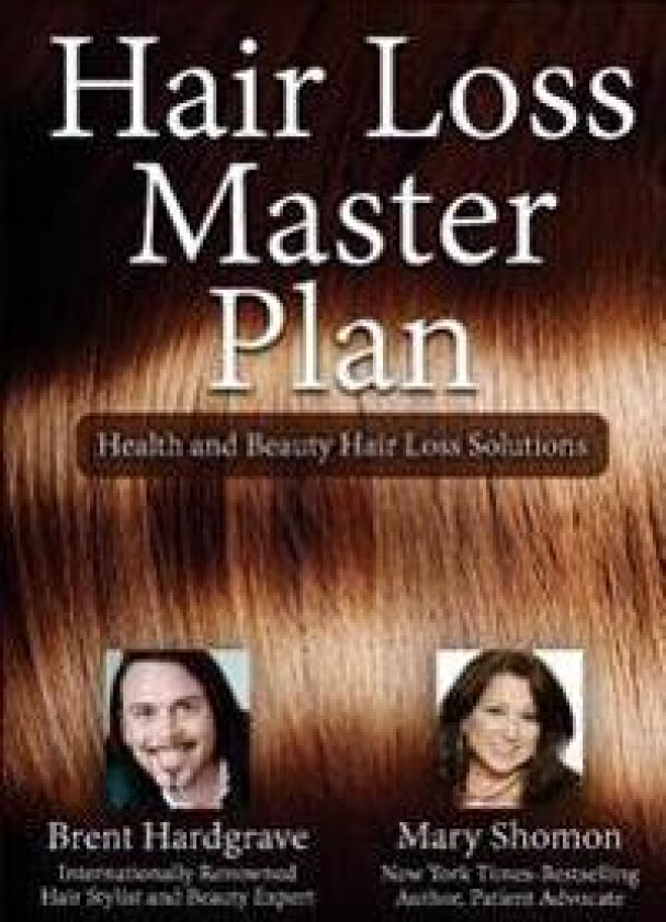 Hair Loss Master Plan: Health and Beauty Hair Loss Solutions