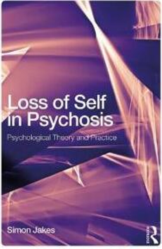 Loss of Self in Psychosis