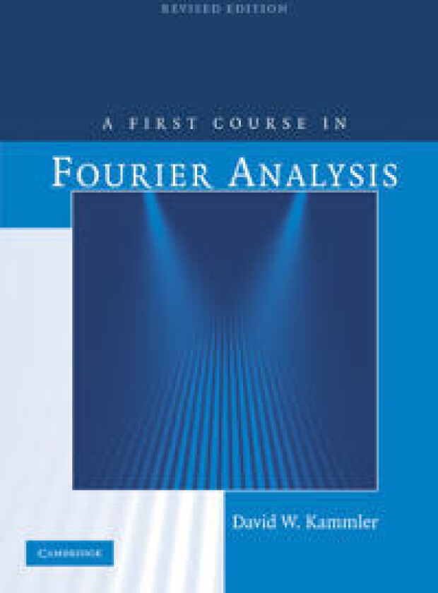 A First Course in Fourier Analysis
