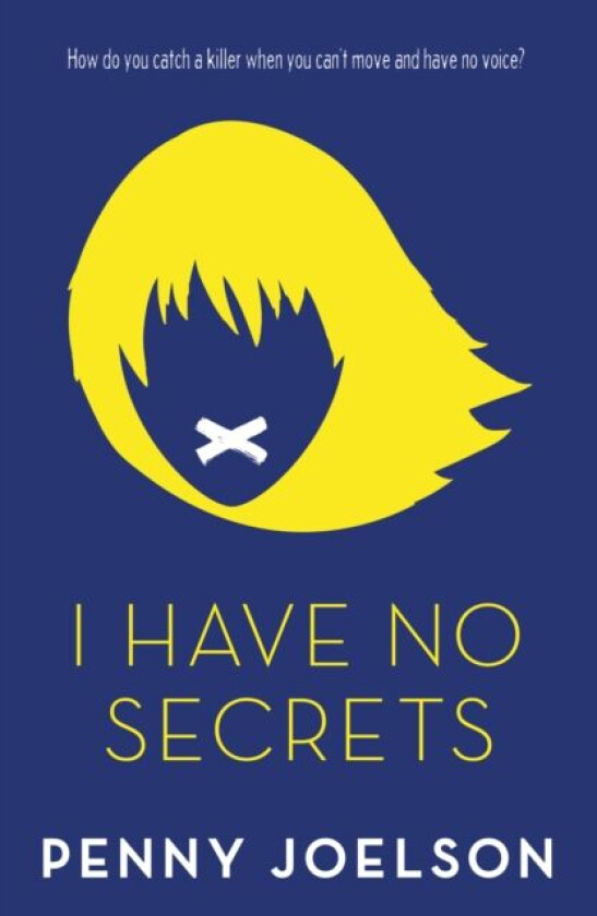 I Have No Secrets av Penny Joelson