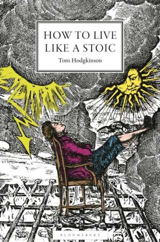 How to Live Like a Stoic A Handbook for Happiness