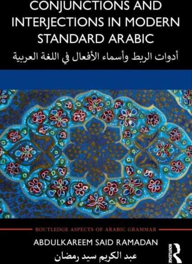 Conjunctions and Interjections in Modern Standard Arabic