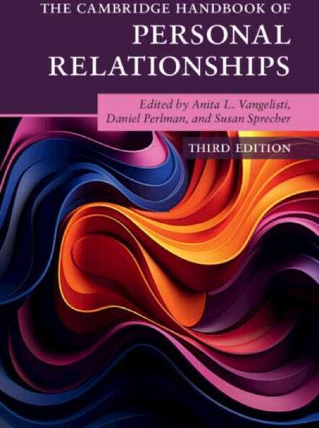 The Cambridge Handbook of Personal Relationships