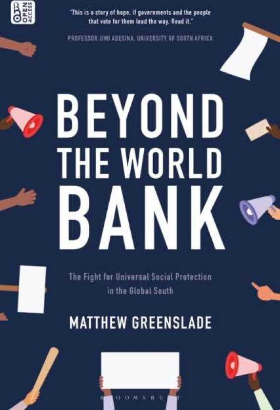 Beyond the World Bank The Fight for Universal Social Protection in the Global South