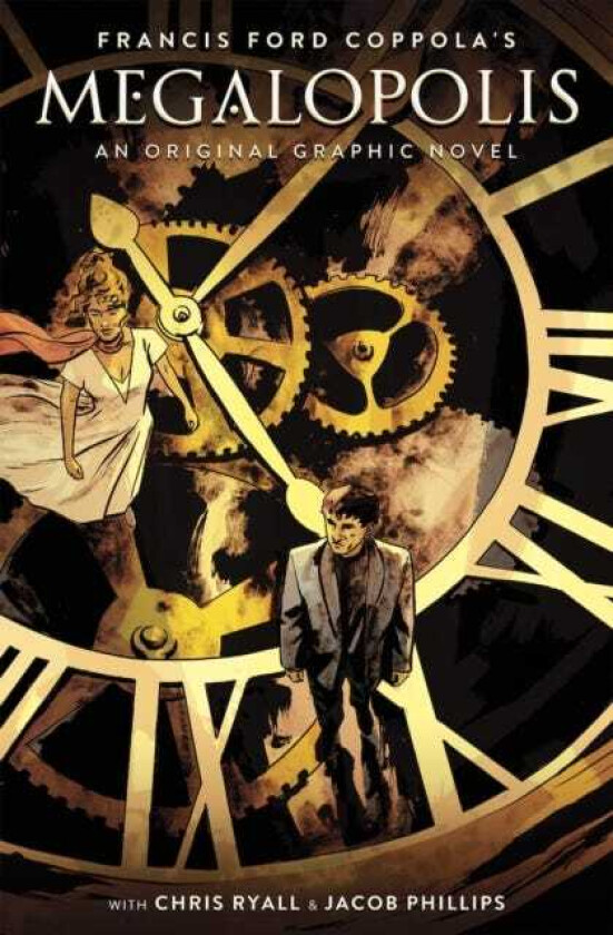 Francis Ford Coppola's Megalopolis An Original Graphic Novel