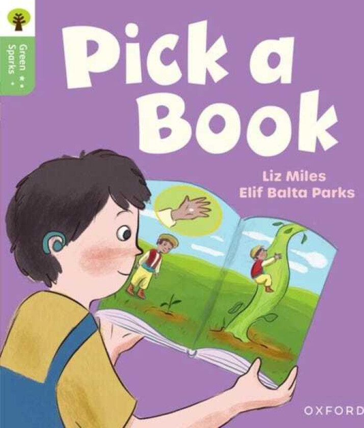 Oxford Reading Tree Green Sparks: Level 3: Pick a Book