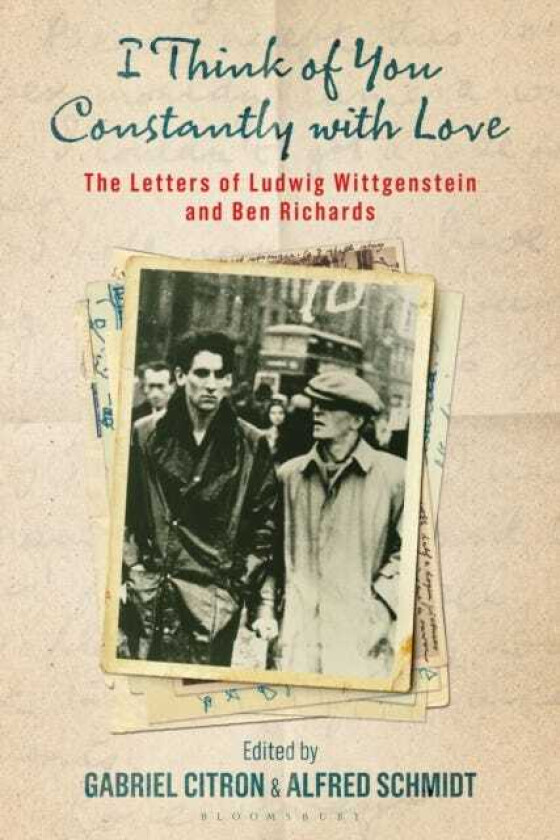 I Think of You Constantly with Love The Letters of Ludwig Wittgenstein and Ben Richards