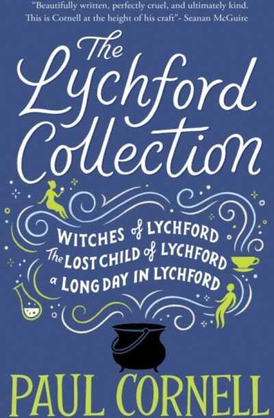 The Lychford Collection Book 1 Witches of Lychford, The Lost Child of Lychford, A Long Day in Lychford