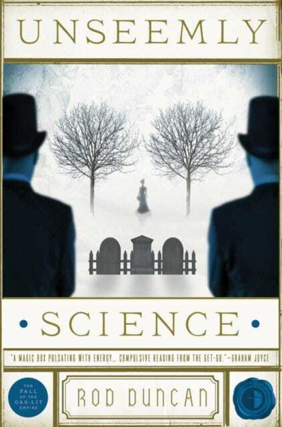 Unseemly Science The Second Book in theFall of the GasLit Empire