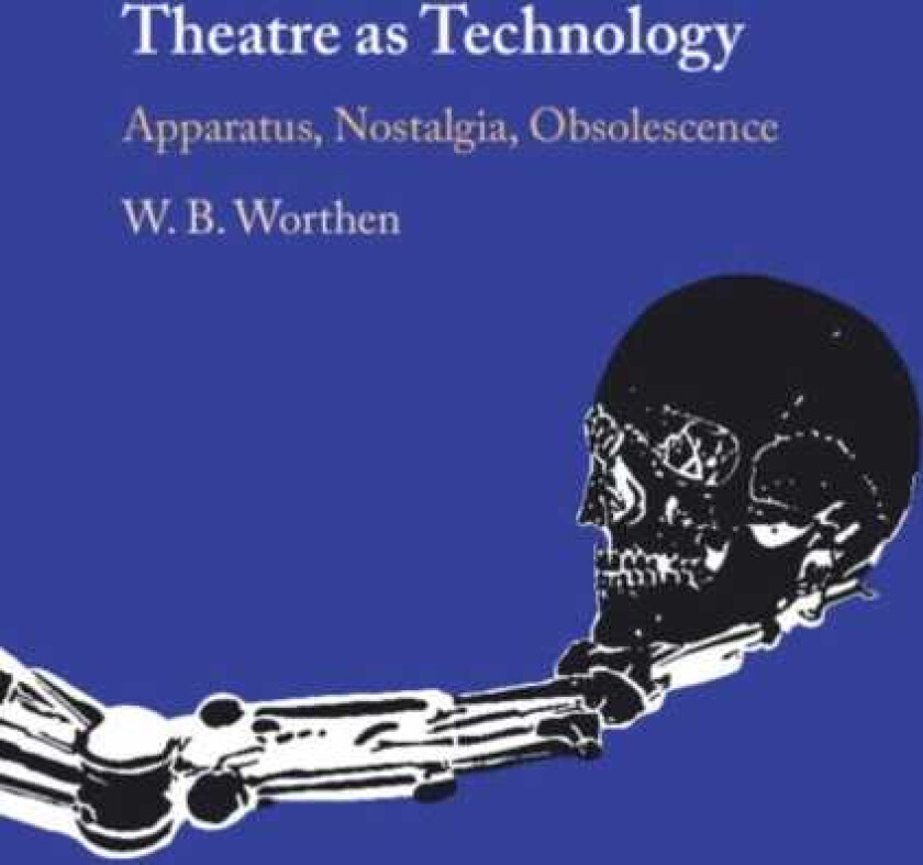 Theatre as Technology Apparatus, Nostalgia, Obsolescence
