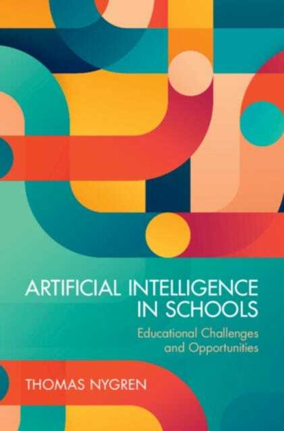 Artificial Intelligence in Schools  Educational Challenges and Opportunities
