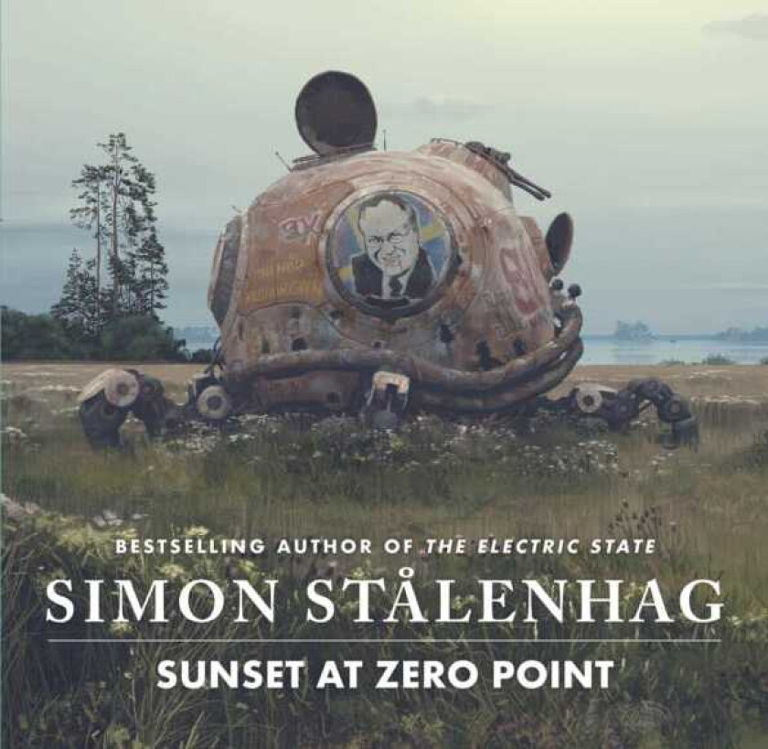 Sunset at Zero Point The epic new science fiction masterwork from the acclaimed author of The Electric State