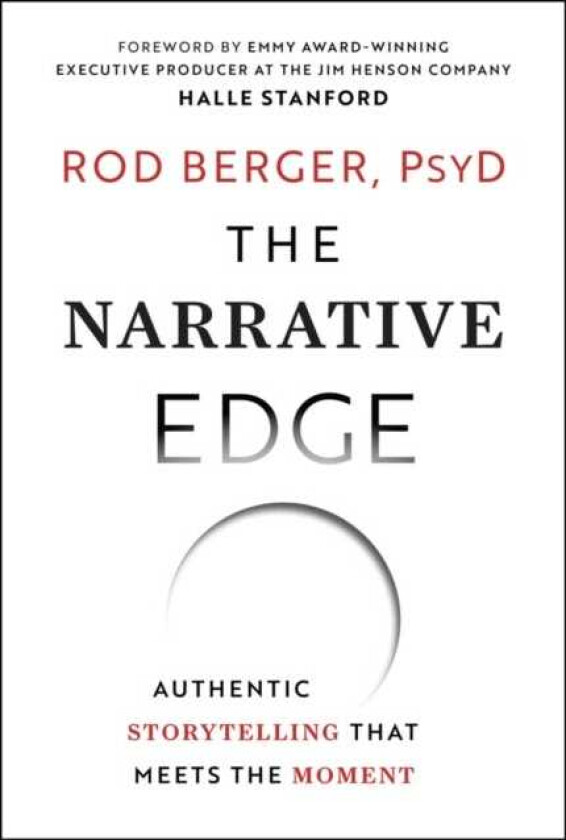The Narrative Edge Authentic Storytelling that Meets the Moment