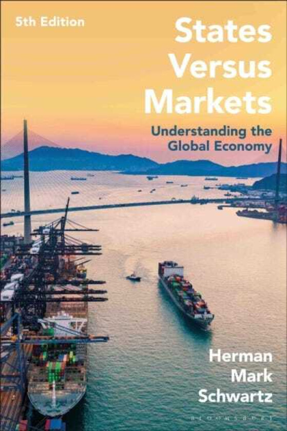 States Versus Markets Understanding the Global Economy