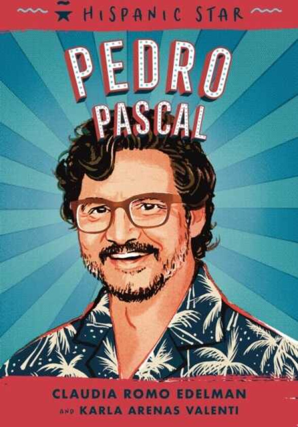 Hispanic Star: Pedro Pascal