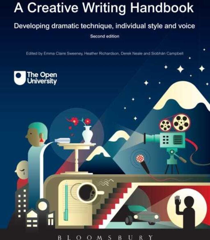 A Creative Writing Handbook Developing Dramatic Technique, Individual Style and Voice