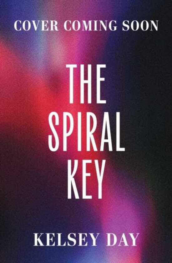 The Spiral Key An addictive, deadly gamefilled thriller