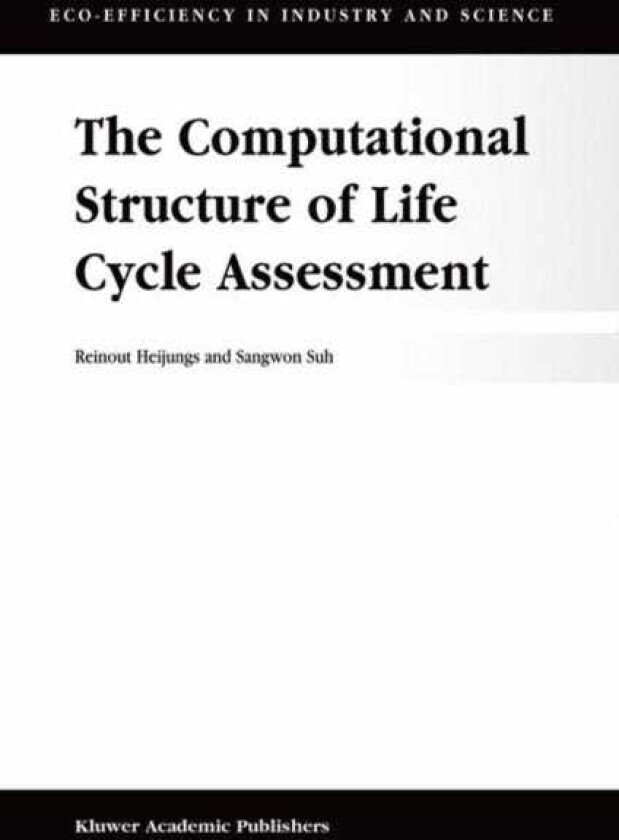The Computational Structure of Life Cycle Assessment