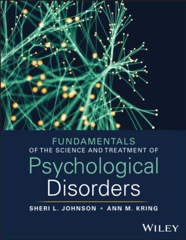 Fundamentals of the Science and Treatment of Psychological Disorders, with eBook Access Code