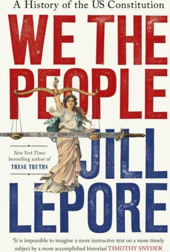 We the People A History of the US Constitution