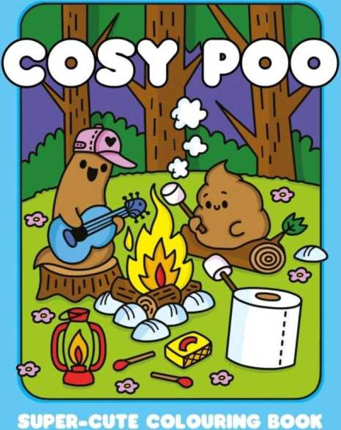 Cosy Poo: A Super Cute Colouring Book