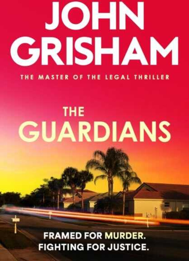 The Guardians The heartstopping crime thriller from the number 1 Sunday Times bestselling author