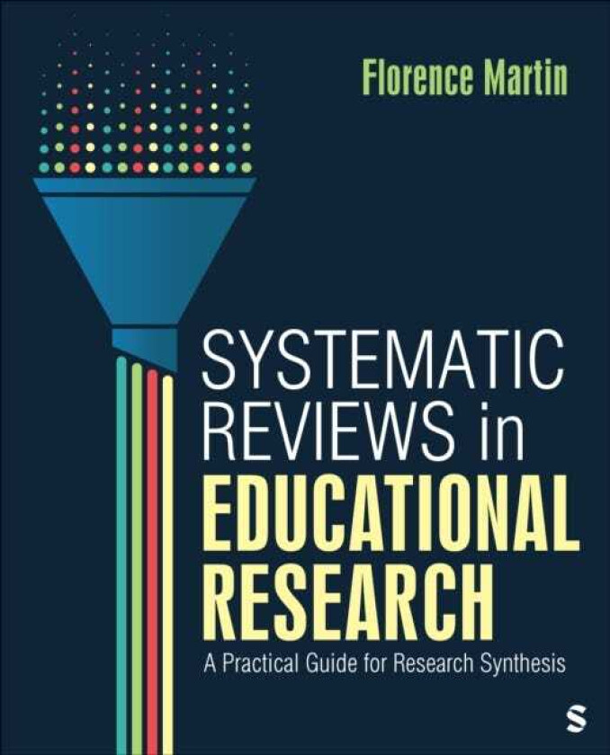 Systematic Reviews in Educational Research A Practical Guide for Research Synthesis
