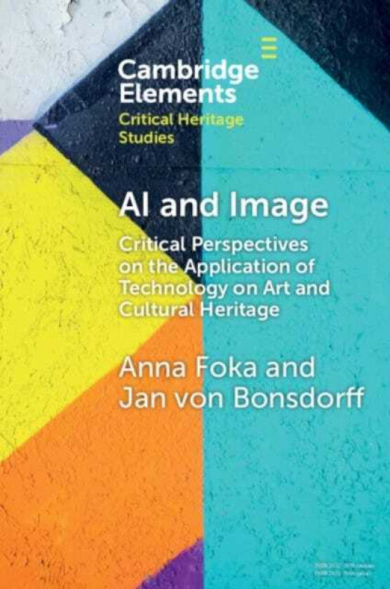 AI and Image Critical Perspectives on the Application of Technology on Art and Cultural Heritage