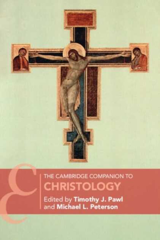 The Cambridge Companion to Christology