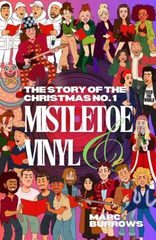 The Story of the Christmas No. 1 Mistletoe and Vinyl