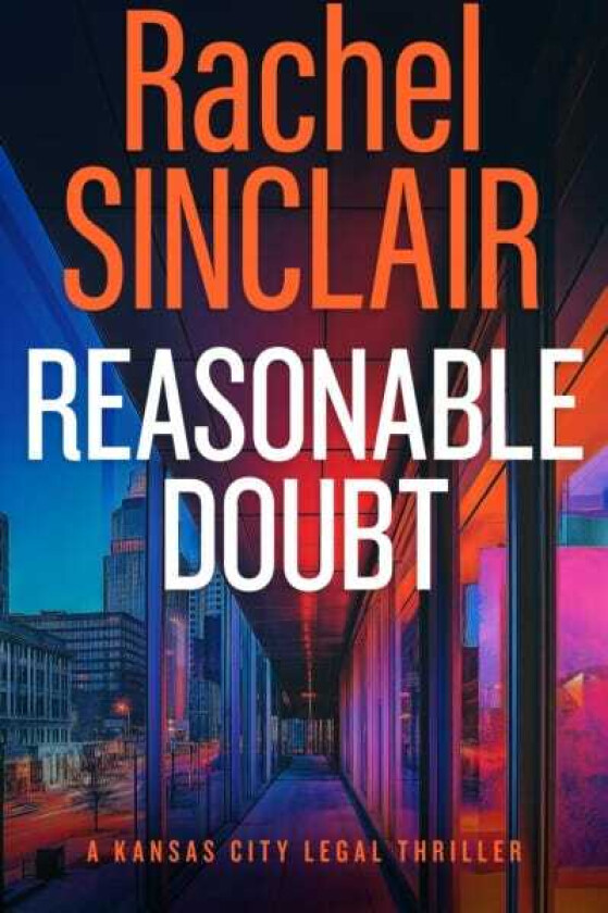 REASONABLE DOUBT A Damien Harrington Legal Thriller 3