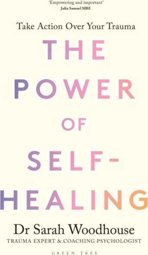The Power of SelfHealing Take action over your trauma