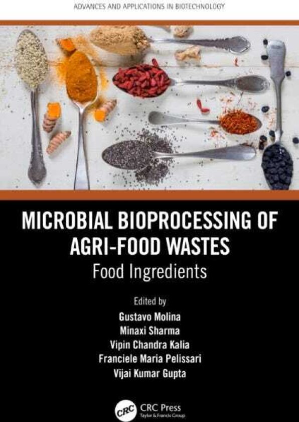 Microbial Bioprocessing of Agrifood Wastes Food Ingredients