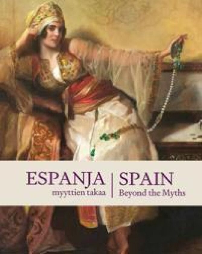 Espanja myyttien takaa - Spain Beyond the Myths