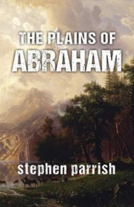 The Plains of Abraham