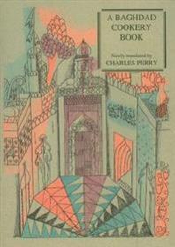 A Baghdad Cookery Book