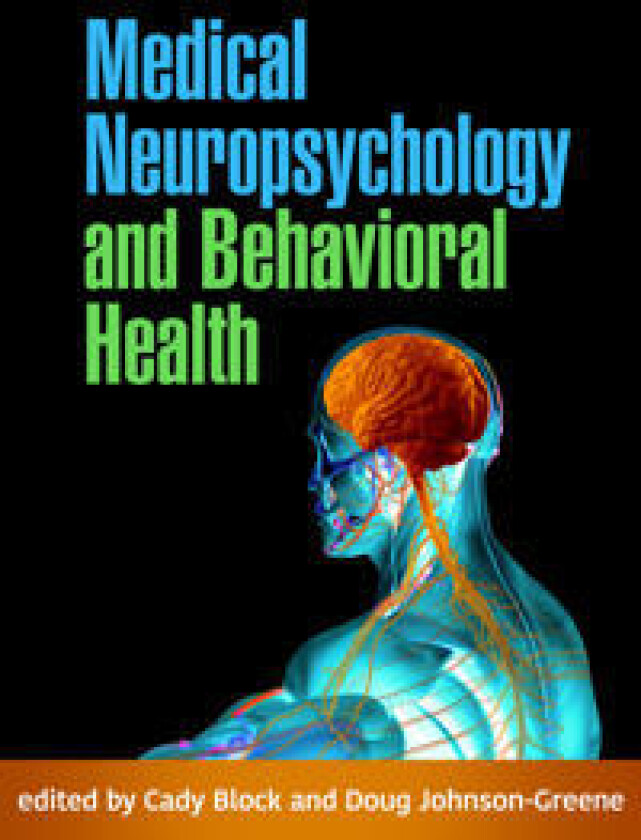 Medical Neuropsychology and Behavioral Health