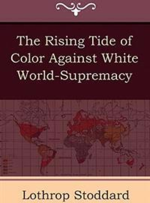 The Rising Tide of Color Against White World-Supremacy
