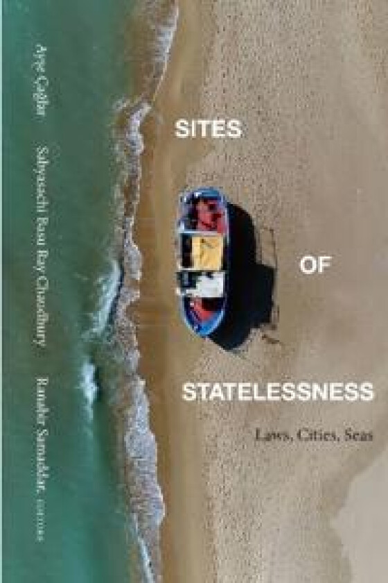 Sites of Statelessness