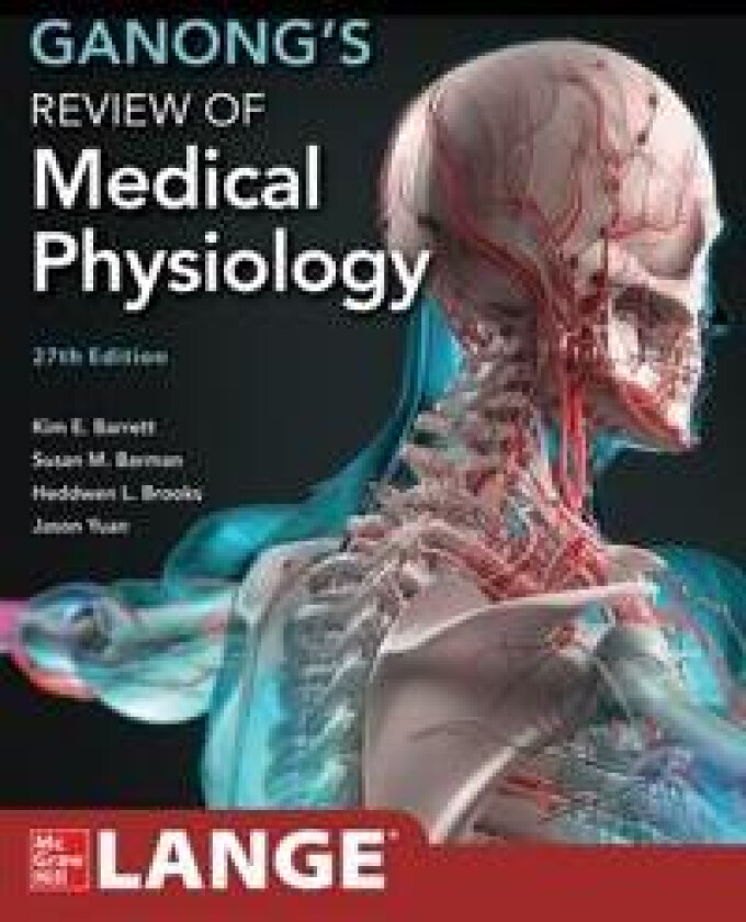 Ganong's Review of Medical Physiology