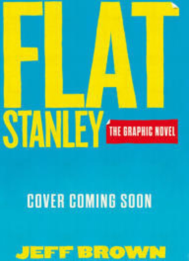 Flat Stanley: The Graphic Novel: His Original Adventure!
