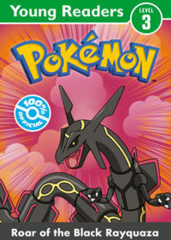 Pokémon Young Readers Level 3: Roar of the Black Rayquaza
