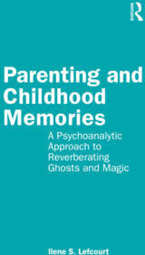 Parenting and Childhood Memories