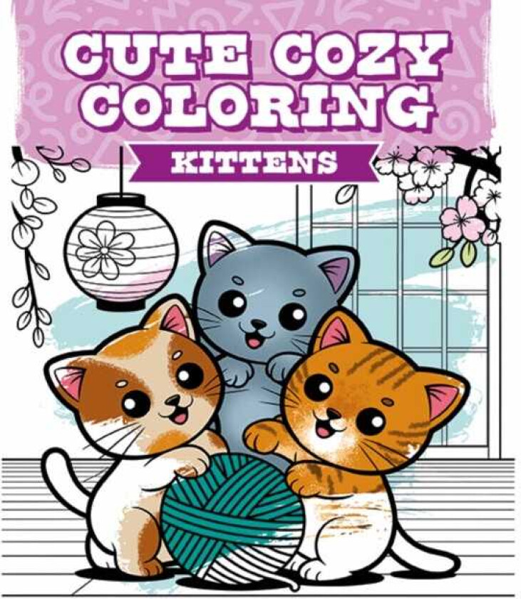 Cute Cozy Coloring: Kittens