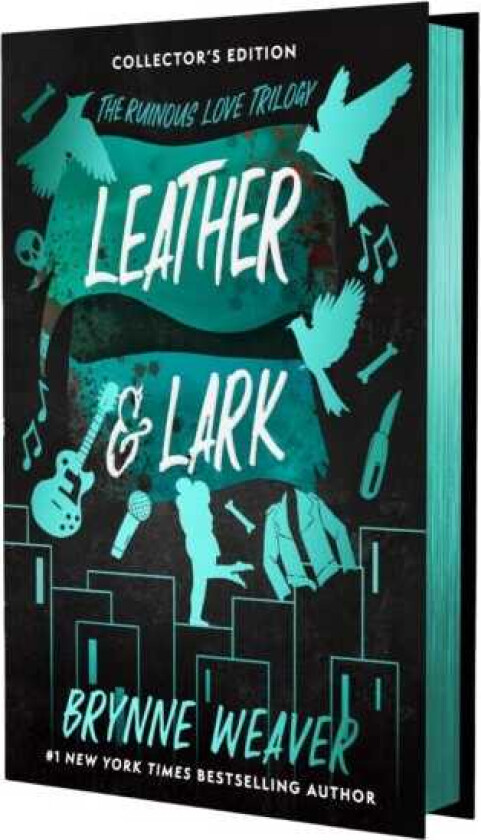 Leather & Lark Collector's Edition The Ruinous Love Trilogy