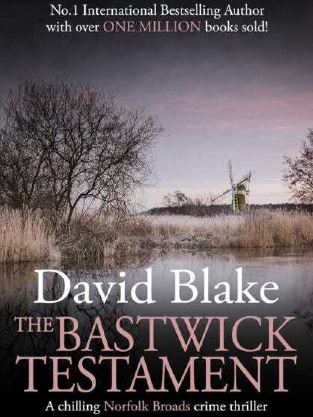 The Bastwick Testament